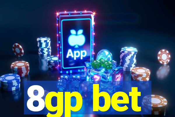 8gp bet